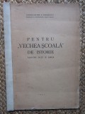 PENTRU VECHEA SCOALA DE ISTORIE, Constantin C. Giurescu