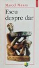 Eseu despre dar (lipsa coperta spate) - 2007 - Marcel Mauss (AC144), Polirom