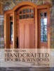 Make Your Own Handcrafted Doors &amp; Windows