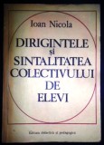 dirigintele si sintalitatea colectivului de elevi ioan nicola