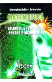 Matematica - Clasa 12 - Exercitii si probleme - Gheorghe Adalbert Schneider