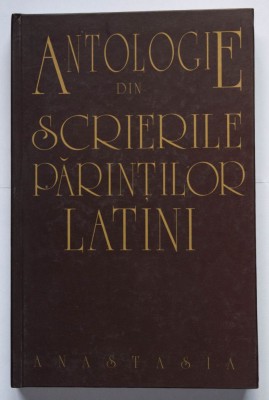 Antologie din scrierilor părinților latini (trad. Vasile Goraș) foto