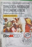 TEHNOLOGIA INFORMATIEI SI A COMUNICATIILOR. MANUAL PENTRU CLASA A 10-A-MARIANA PANTIRU