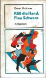 K&uuml;&szlig; die Hand, Frau Schwarz