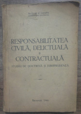 Responsabilitatea civila, delictuala si contractuala - Nicolae D. Ghimpa/ 1946 foto