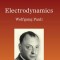Electrodynamics: Volume 1 of Pauli Lectures on Physics
