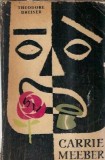 Carrie Meeber - Theodore Dreiser