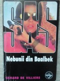 Nebunii din Baalbek - Gerard de Villiers, SAS, Tinerama, Carte Politista, 191 pagini, 2001