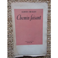 Aldous Huxley - Chemin faisant