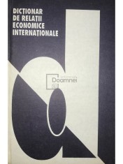 George Marin - Dictionar de relatii economice internationale (Editia: 1993) foto