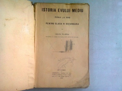ISTORIA EVULUI MEDIU PANA LA 1648 PENTRU CLASA VI SECUNDARA - ION S. FLORU foto