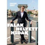 Falak helyett hidak - Kar&aacute;csony Gergely