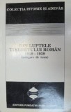 DIN LUPTELE TINERETULUI ROMAN 1919-1939 (CULEGERE DE TEXTE) EDITIA A 3-A 1993