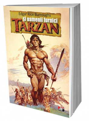 Tarzan si Oamenii furnici - Edgar Rice Burroughs foto