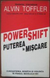 Alvin Toffler - Powershift. Puterea in miscare