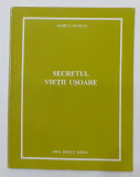 James T. Mangan - Secretul Vietii Usoare (VEZI DESCRIEREA)