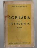 Copilaria unui netrebnic - Ion Calugaru, Ed. Nationala Ciornei SA, Alta editura