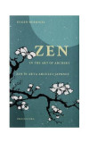 Zen &icirc;n arta arcului japonez/Zen in the art of archery (ediției bilingvă rom&acirc;nă - engleză) - Hardcover - Eugen Herrigel - Pro Cultura