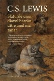 Cumpara ieftin Sfaturile Unui Diavol Batran Catre Unul Mai Tanar, C.S. Lewis - Editura Humanitas