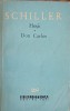 Hotii &amp; Don Carlos - Friedrich Schiller, Teatru, 1964, BPT, Romana, 526 pagini