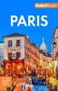 Fodor&#039;s Paris 2024