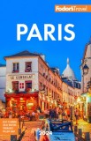 Fodor&#039;s Paris 2024