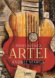 Profunzimea artei | Andrei Marga