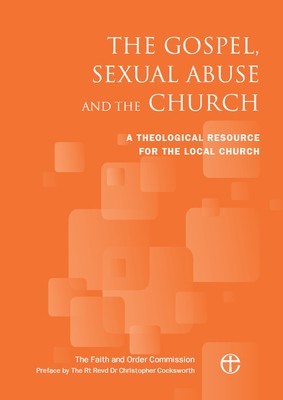 The Gospel, Sexual Abuse and the Church: A Theological Resource for the Local Church foto