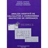 Analiza asistata de calculator a coordonarii protectiei de impedanta - 2008 - Cristina Temneanu (S224)