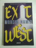 EXIT WEST (roman * in limba romana) - Mohsin HAMID
