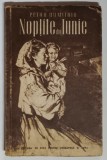 NOPTILE DIN IUNIE , EDITIA A II - A de PETRU DUMITRIU , 1951
