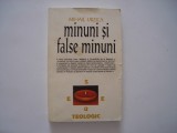 Minuni si false minuni - Mihail Urzica