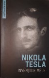 Nikola Tesla, Inventiile Mele, Herald, 2017