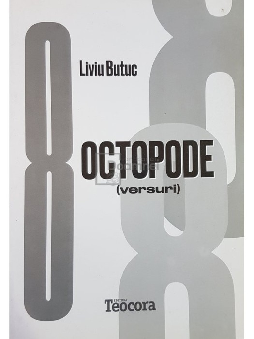 Liviu Butuc - Octopode (semnata) (Editia: 2016)