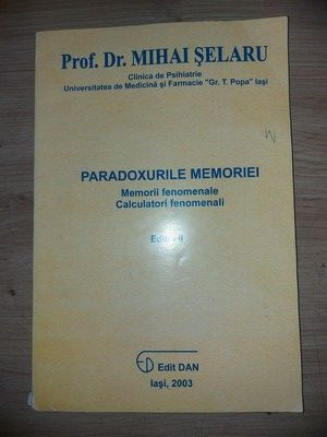Paradoxurile memoriei- Mihai Selaru foto