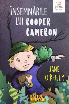 Insemnarile Lui Cooper Cameron - Jane O&amp;#039;reilly , X287 foto