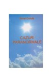 Cazuri Paranormale - Pavel Coruț