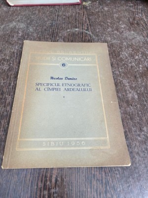 Nicolae Dunare Specificul Etnografic al Campiei Ardealului (I) foto