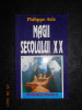 PHILIPPE AZIZ - MAGII SECOLULUI XX (1995)