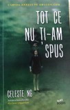 Tot ce nu ti-am spus Celeste NG, 2014, Litera