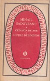 Mihail Sadoveanu - Creanga de aur. Noptile de Sanziene