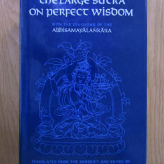 The Large Sutra on Perfect Wisdom with the divisions of the Abhisamayalankara
