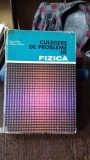 CULEGERE DE PROBLEME DE FIZICA - ION M. POPESCU