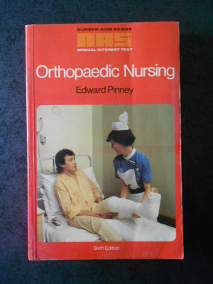 EDWARD PINNEY - ORTHOPAEDIC NURSING foto