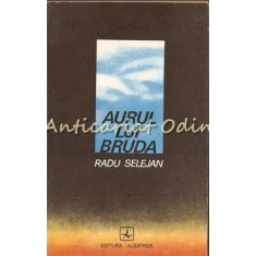 Aurul Lui Bruda - Radu Selejan
