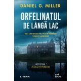Orfelinatul de langa lac