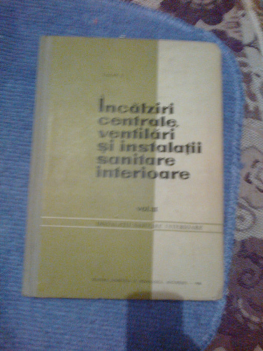 a8 Incalziri centrale, ventilari si instalatii sanitare interioare -Lazăr III