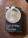 Constantin C. Giurescu - Viata si opera lui Cuza Voda