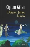 Obiecte fiinte himere, Polirom