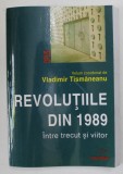 REVOLUTIILE DIN 1989, INTRE TRECUT SI VIITOR de VLADIMIR TISMANEANU, 2005 , PREZINTA URME DE INDOIRE